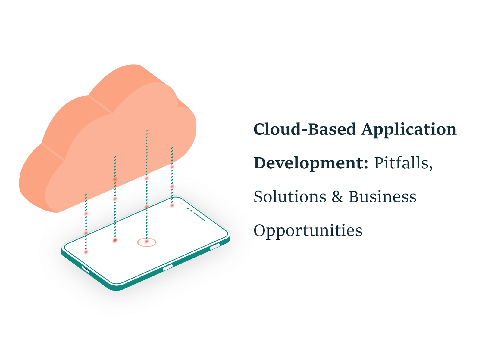 Cloud-Based Application Development: Pitfalls, Solutions